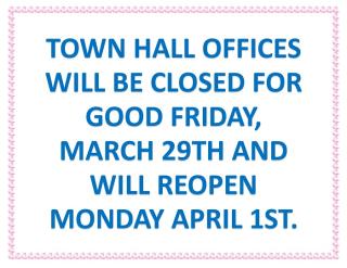 Town Hall Closed - Good Friday